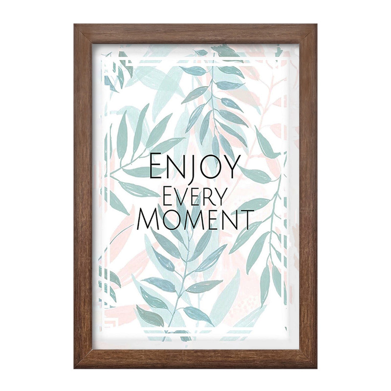 تابلو خندالو طرح Enjoy Every Moment کد F11496